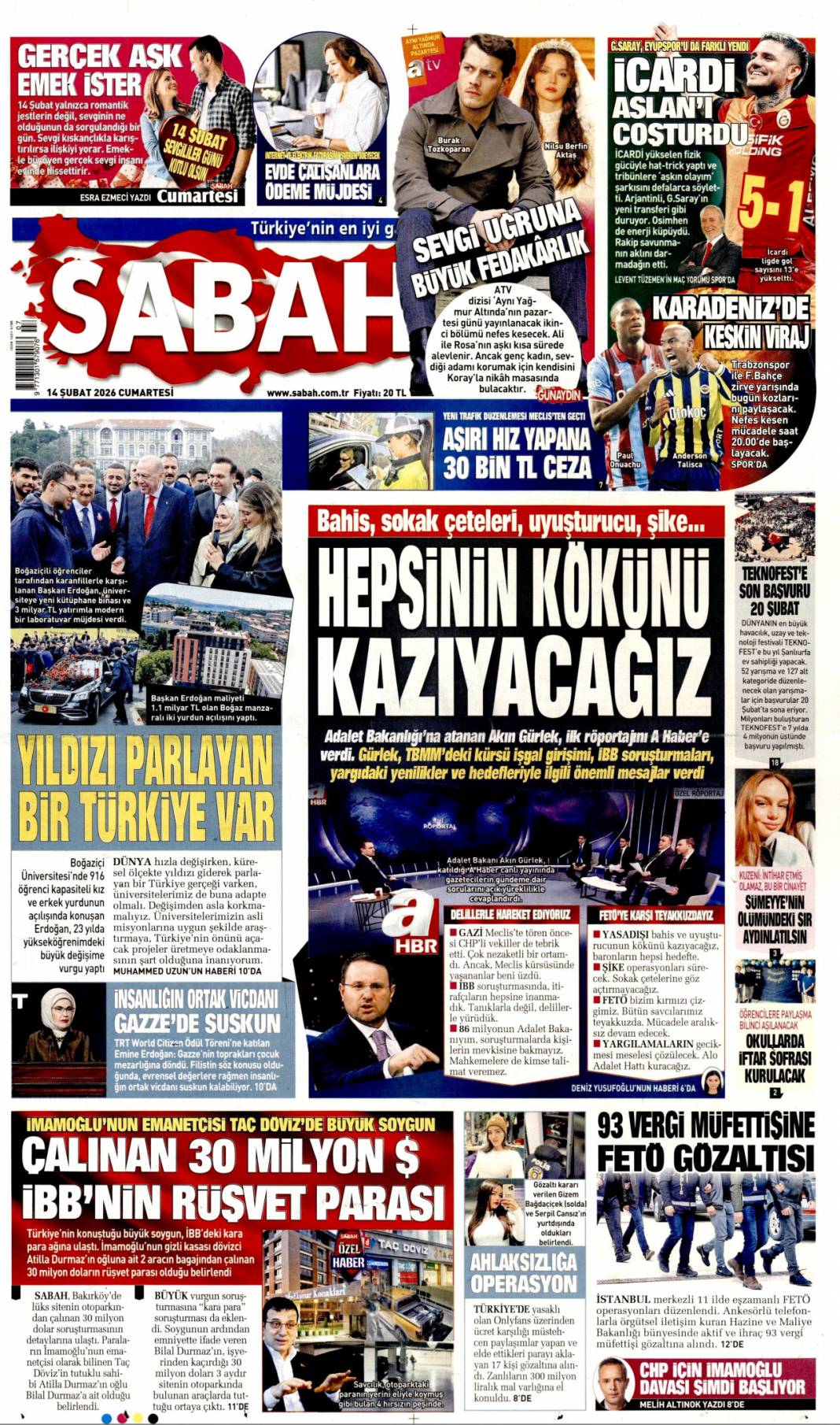 Hepsinin kökünü kazıyacağız: 14 Şubat 2026 Cumartesi güncel gazete manşetleri 1