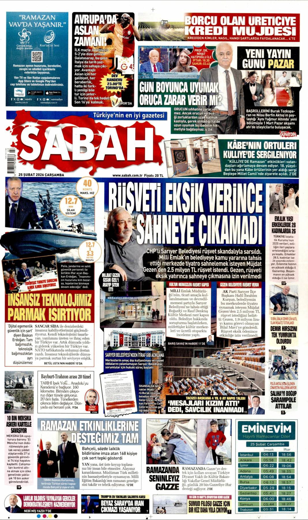 Rüşveti eksik verince sahneye çıkamadı: 25 Şubat 2026 Çarşamba güncel gazete manşetleri 1