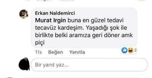 Erkan Naldemirci'den Atakan Kayalar için ahlaksız 'tecavüz'  yorumu 2