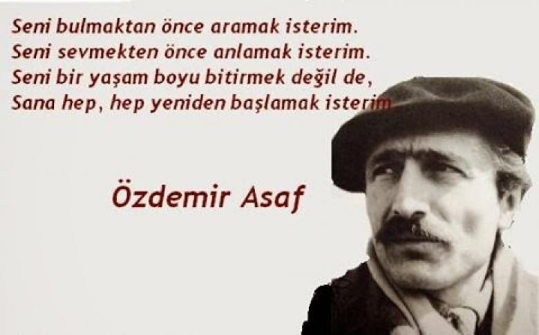 Özdemir Asaf Kimdir | En Güzel Sözleri ve Şiirleri 3