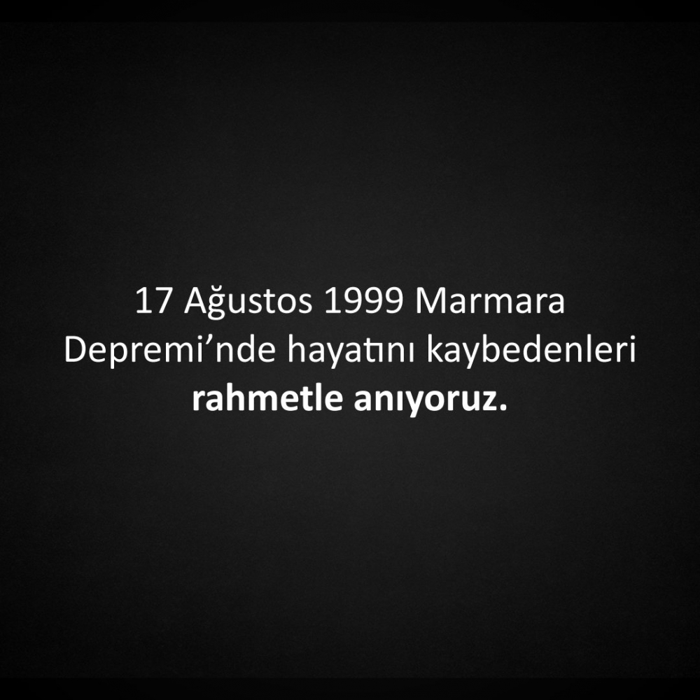 17 Ağustos 1999 deprem anı|17 Ağustos depremi sözler|resimli mesajları 11