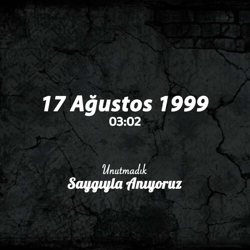 17 Ağustos 1999 deprem anı|17 Ağustos depremi sözler|resimli mesajları 9