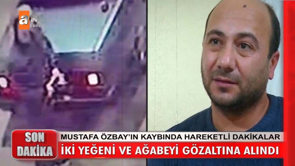 Müge Anlı’da gündeme gelen Mustafa Özbay olayında flaş gelişme! Aileden 5 kişi gözaltına alındı 3