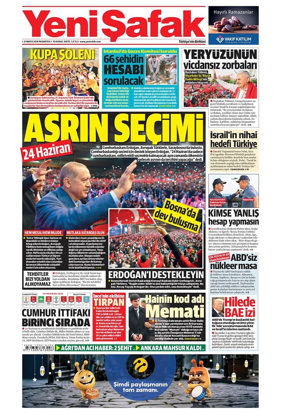 Gazete manşetleri 21 Mayıs 2018  Hürriyet, Milliyet, Yeni Şafak, Sözcü, Fanatik, 10