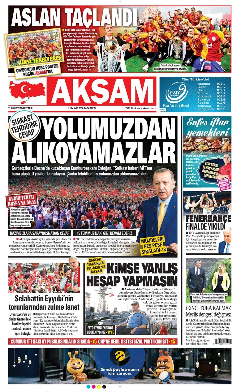 Gazete manşetleri 21 Mayıs 2018  Hürriyet, Milliyet, Yeni Şafak, Sözcü, Fanatik, 16