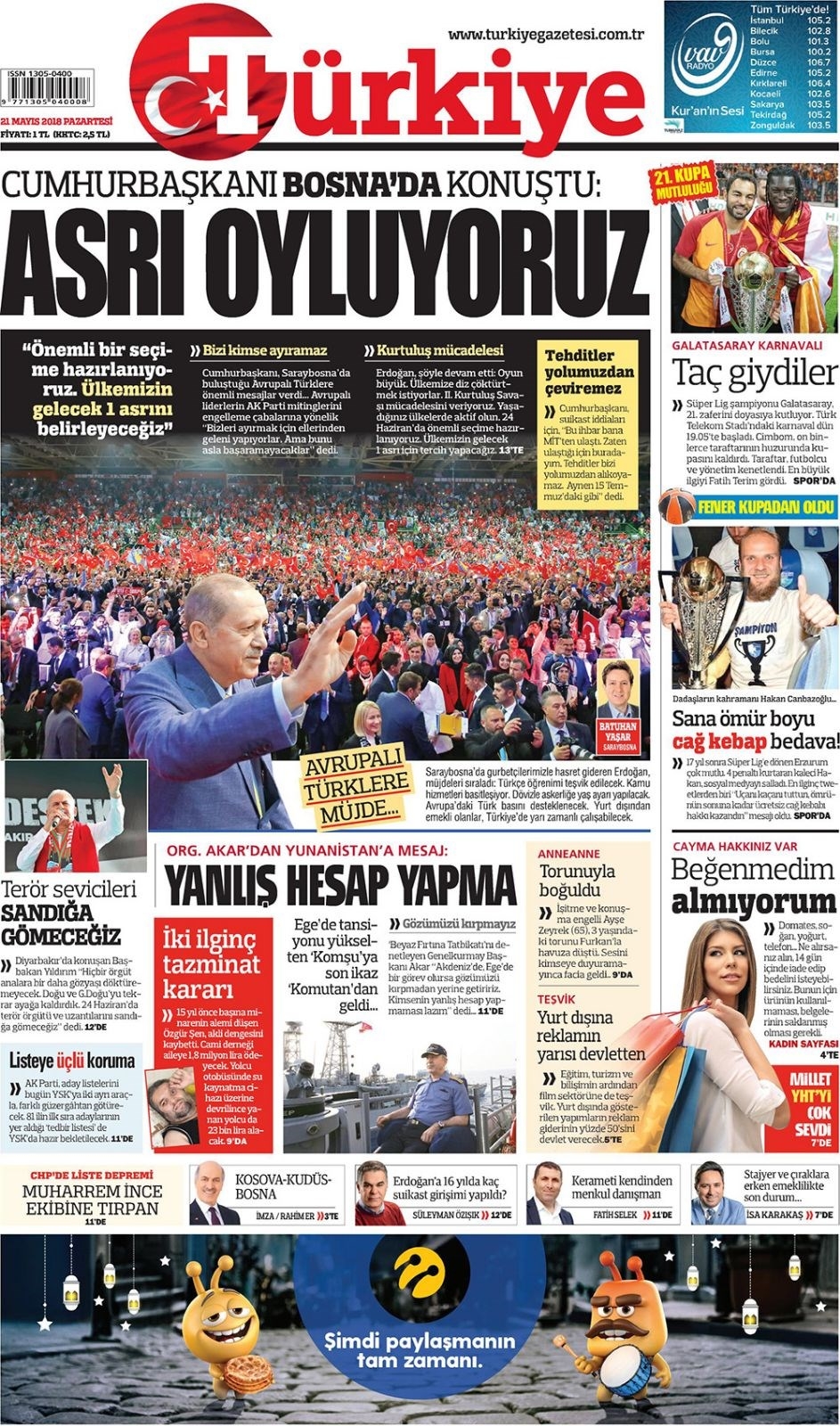 Gazete manşetleri 21 Mayıs 2018  Hürriyet, Milliyet, Yeni Şafak, Sözcü, Fanatik, 9