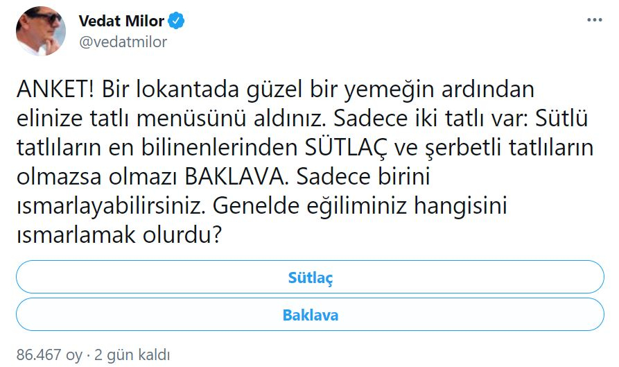 Sosyal medyayı yine ikiye böldü! Vedat Milor'dan tatlı anketi: Sütlaç mı, baklava mı? 3