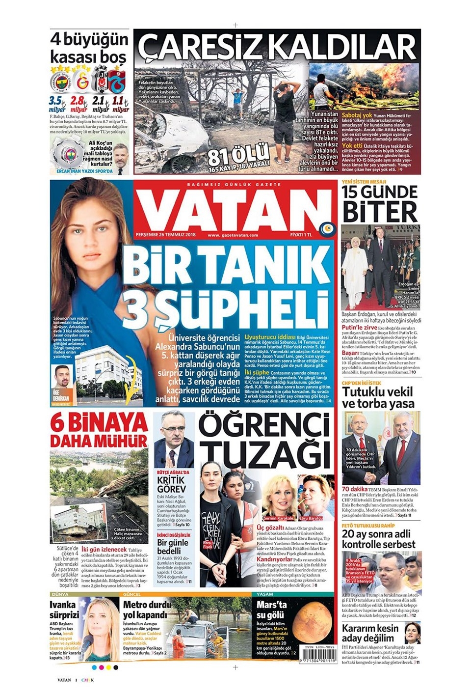 26 Temmuz 2018 Gazete manşetleri Hürriyet - Posta - Sabah 2