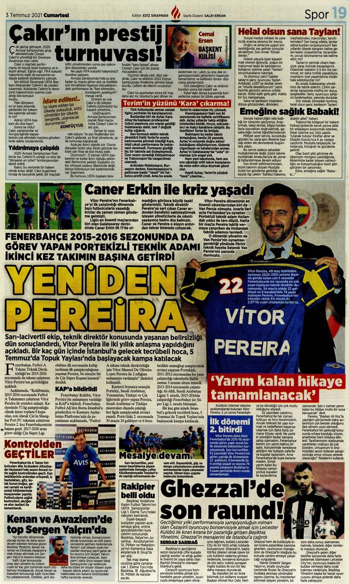 3 Temmuz 2021 Cumartesi bugünün spor manşetleri! Fenerbahçe'de Pereira dönemi, Beşiktaş'ta gündem transfer 12