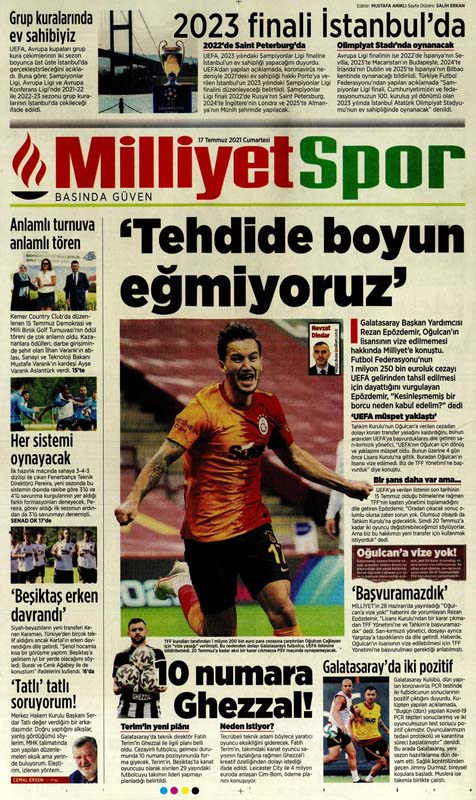 17 Temmuz 2021 spor manşetleri | Galatasaray'da Oğulcan krizi! 18