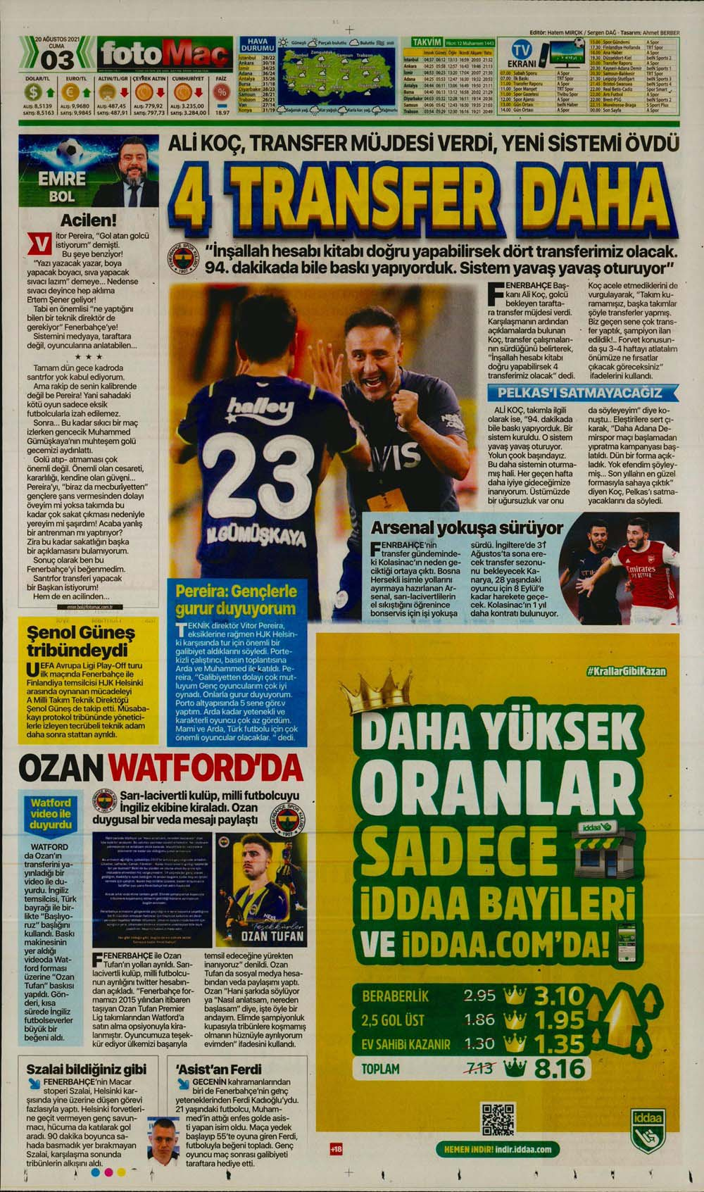 20 Ağustos 2021 Cuma günün spor manşetleri | Avrupa'da sadece Fenerbahçe'yle güldük! 29