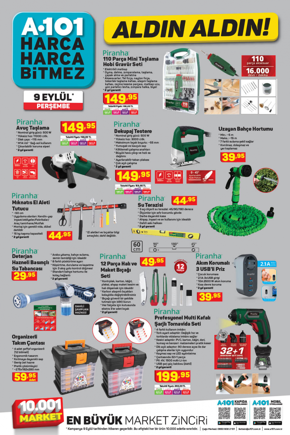 15 Eylül A101 kataloğu | Büyük ve küçük teknolojik ve ev aletlerinden, beyaz eşyalara, bahçe ekipmanlarından oyuncaklara en uygun fiyatlar A101'de! 1