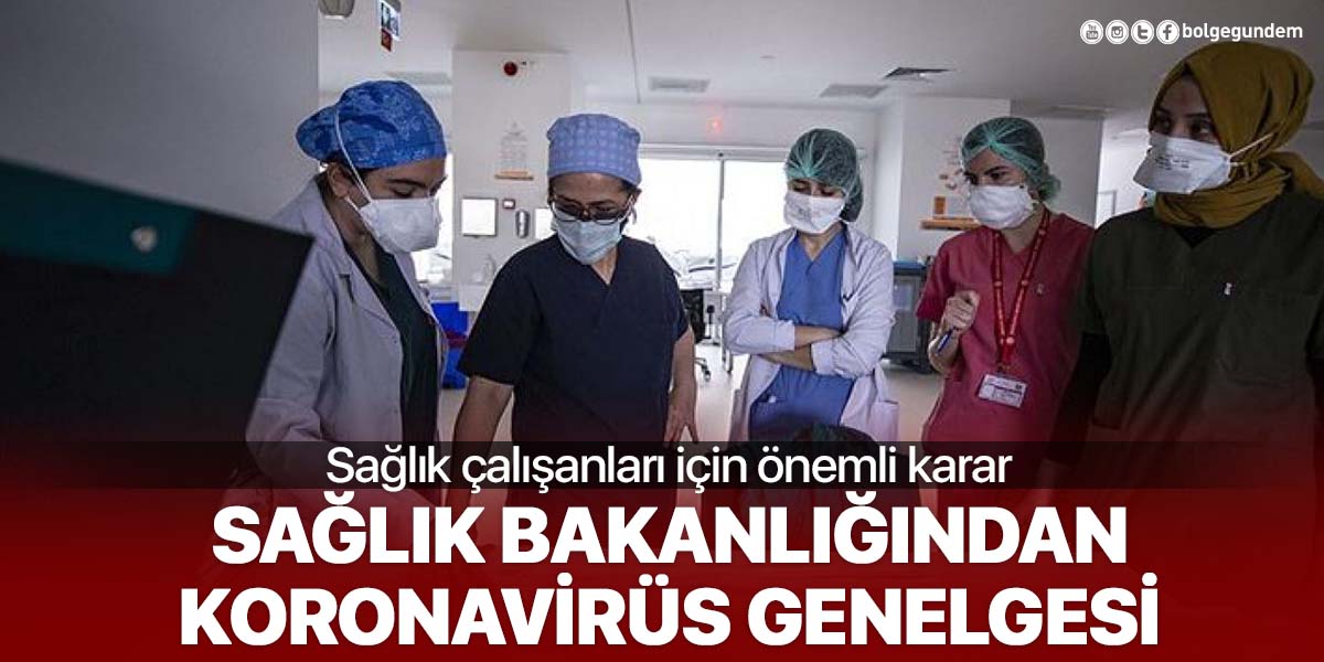 Sağlık Bakanlığından genelge: Koronavirüs meslek hastalığı sayıldı