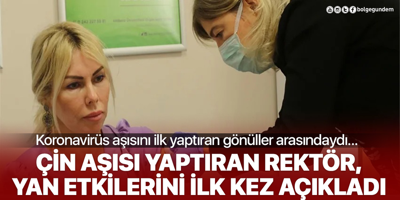 Çin aşısı yaptıran Prof. Dr. Özlenen Özkan yan etkilerini ilk kez açıkladı!