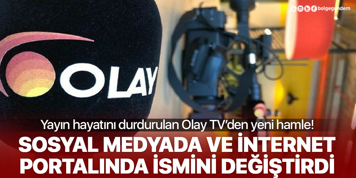 Olay TV'den yeni hamle: İsmini tvhaberi.com olarak değiştirdi!