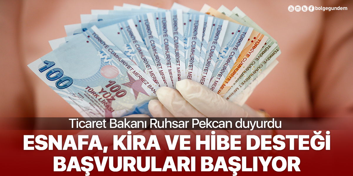 Müjde geldi! Esnafa kira ve hibe desteği başvuruları bugün başlıyor