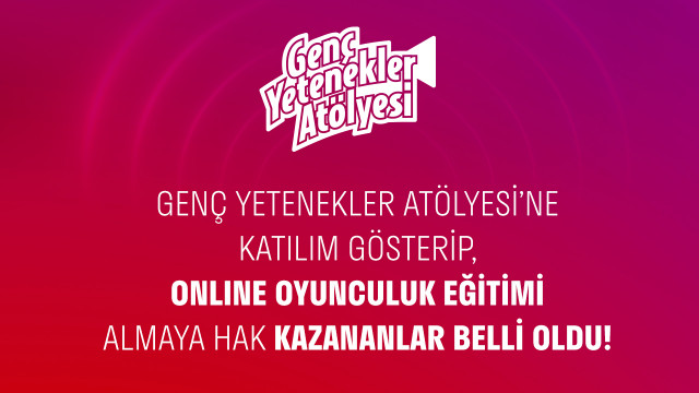 Genç Yetenekler Atölyesi ne zaman başlayacak? Genç Yetenekler Atölyesi hak kazananlar isimler