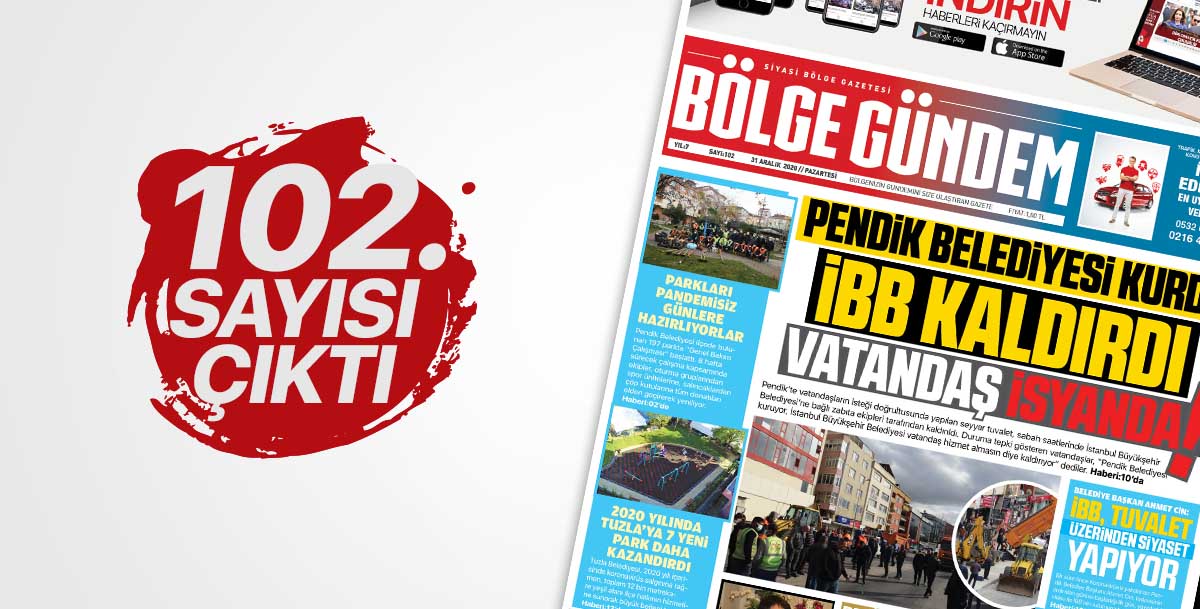 Bölge Gündem Gazetesi'nin 102. sayısı çıktı