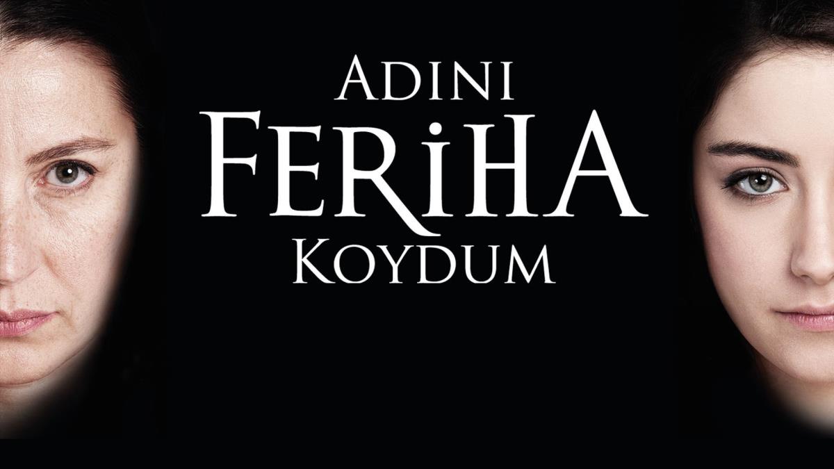 Adını Feriha Koydum neden yok? Adını Feriha Koydum bitti mi?