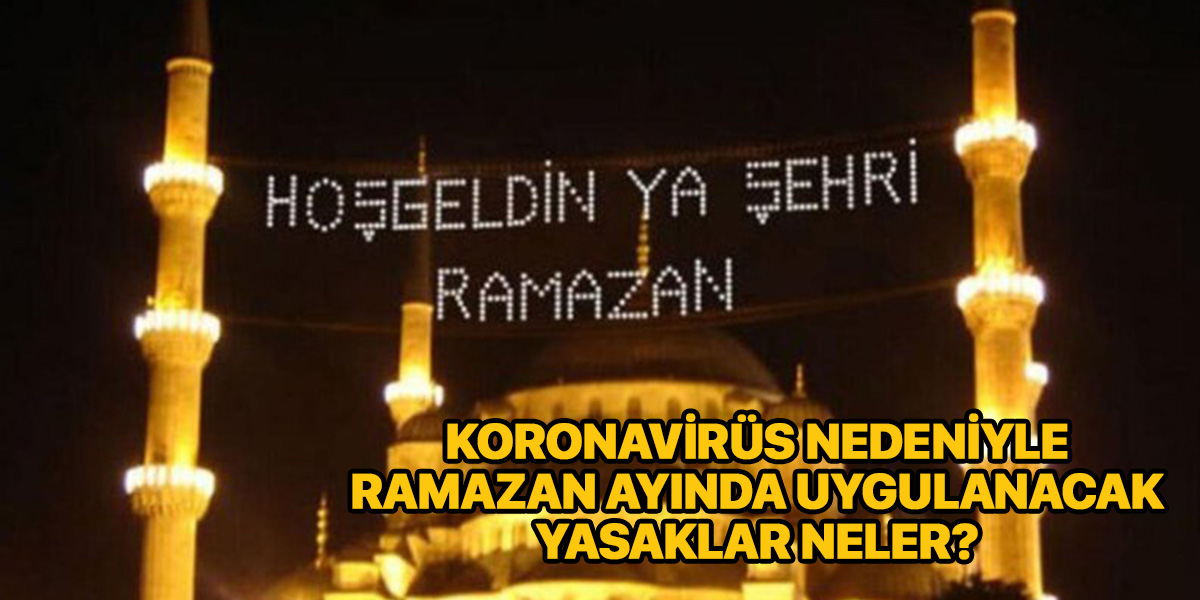 Ramazan ayında yasaklar var mı? | Ramazan ayında uygulanacak yasaklar neler?