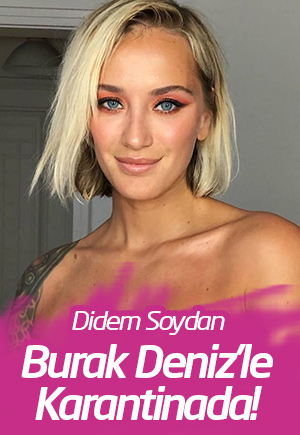 Burak Deniz'in ardından sevgilisi Didem Soydan da koronavirüse yakalandı!