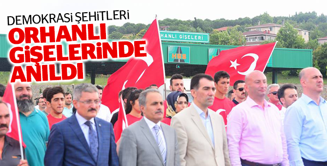 Demokrasi Şehitleri, Orhanlı Gişelerinde Anıldı