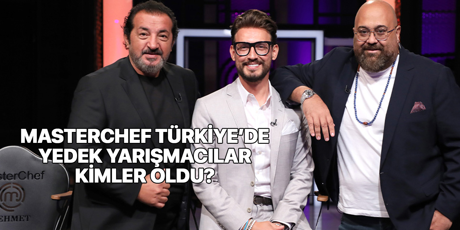 Masterchef yedek kadro nedir 2021? | Masterchef'te yedek yarışmacılar kimler oldu? 13 Ağustos 2021 Cuma