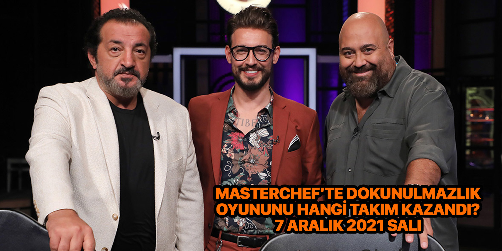 Masterchef dokunulmazlık oyununu hangi takım kazandı? 7 Aralık 2021 Salı