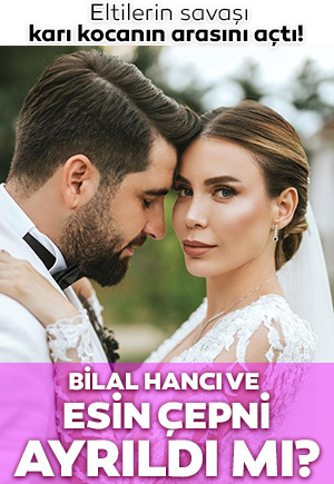 Eltilerin savaşı, karı kocanın arasını açtı! Bilal Hancı ve Esin Çepni
