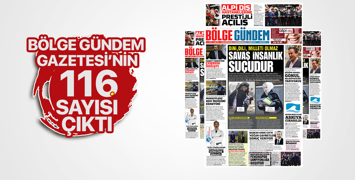 Bölge Gündem Gazetesi'nin yeni sayısı çıktı