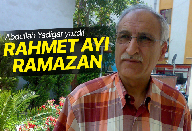 Rahmet Ayı Ramazan