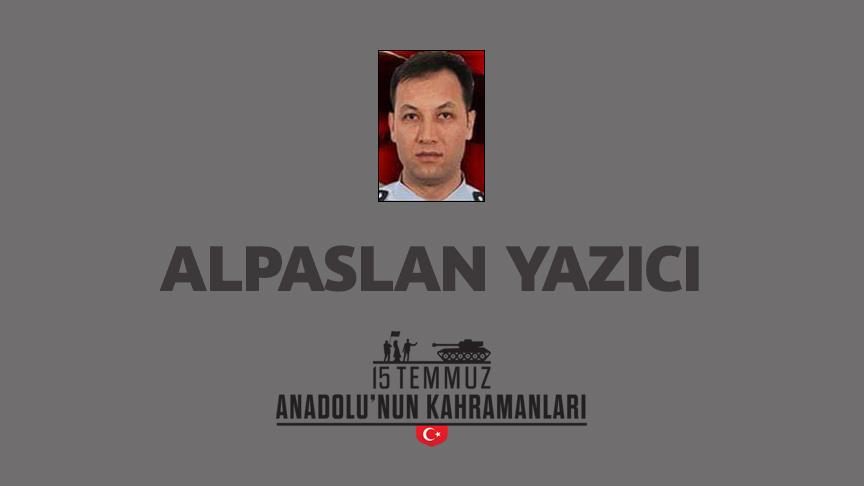 15 Temmuz şehidi Alparslan Yazıcı kimdir, Nasıl Şehit Oldu?