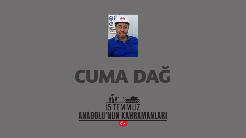 15 Temmuz Kahramanı Cuma Dağ Şehit Oldu?