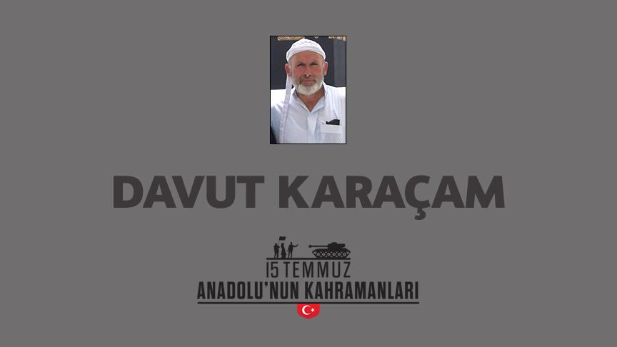 15 Temmuz şehidi Davut Karaçam kimdir, Nasıl Şehit Oldu?