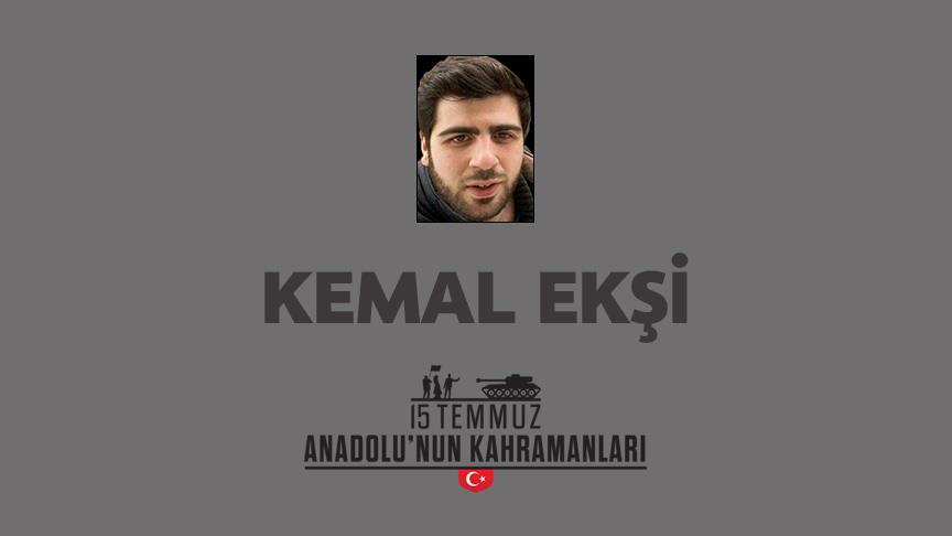 15 Temmuz Şehidi Kemal Ekşi kimdir, Nasıl Şehit Oldu?