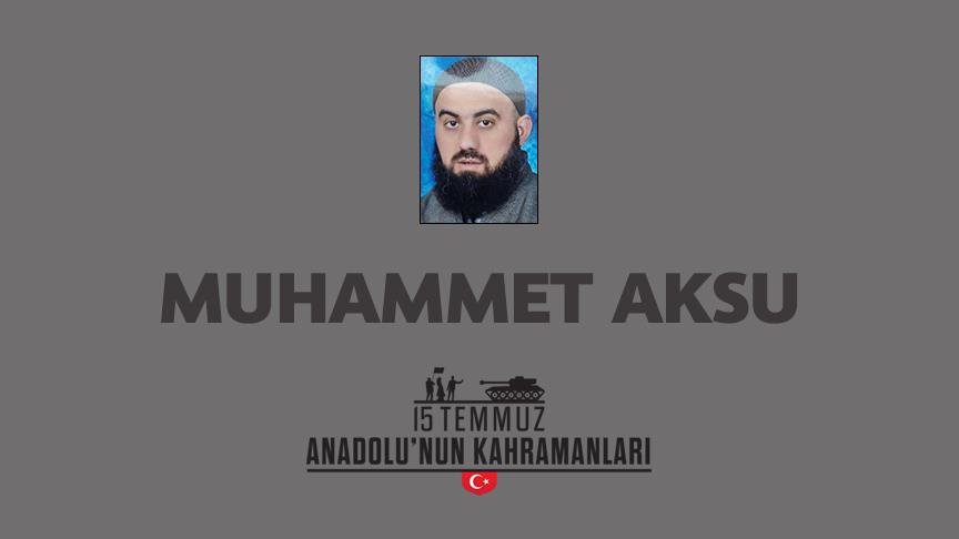 15 Temmuz şehidi Muhammed Ali Aksu kimdir, Nasıl Şehit Oldu?