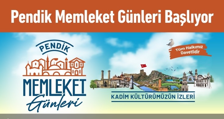 Pendik Memleket Günleri, Kadim Kültürümüzün İzinde Başlıyor