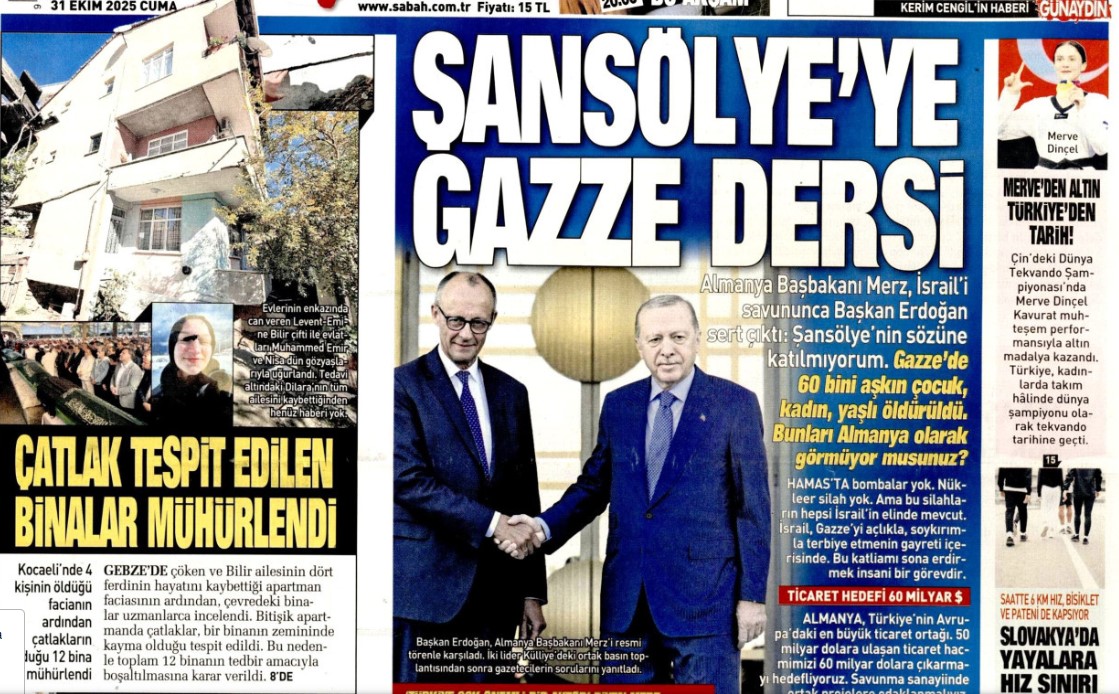 Şansölye'ye Gazze dersi: 31 Ekim 2025 Cuma güncel gazete manşetleri