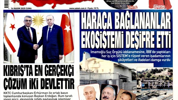 Haraca bağlananlar ekosistemi deşifre etti: 14 Kasım 2025 Cuma güncel gazete manşetleri...