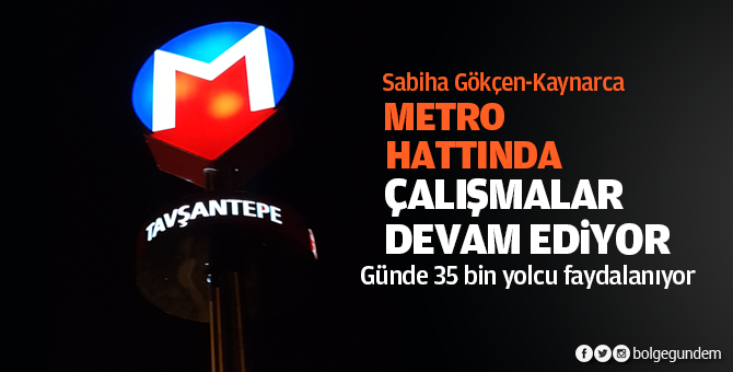 Pendik Metrosundan günde 35 bin kişi faydalanıyor