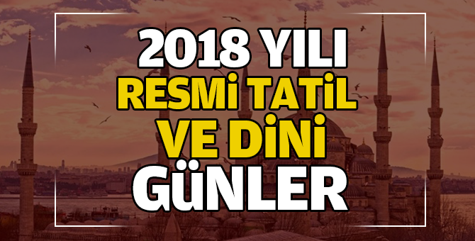 2018 yılı Dini Gün ve resmi tatiller