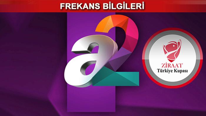 A2 Canlı Yayın | A2 Frekans Ayarlama Tv'ye Ekleme