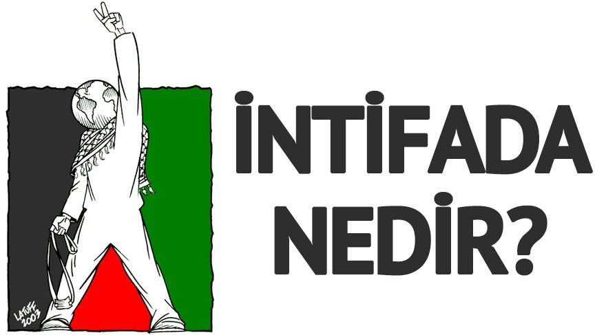 İntifada Ne Demek | İntifa Çağrısı Nedir