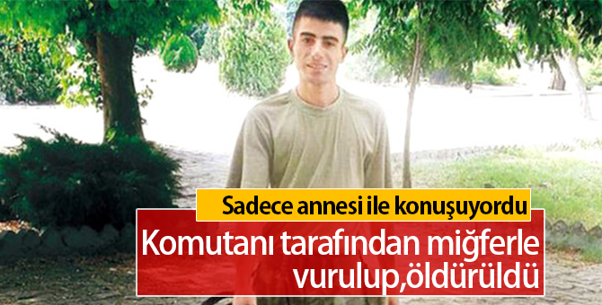 Annesiyle Konuşan Askeri, Kafasına Miğferle Vurup Öldüren Komutan Tutuklandı