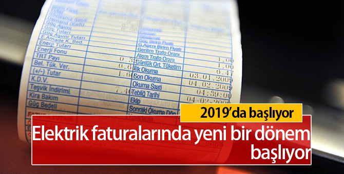 Elektrik Faturalarında Yeni Bir Dönem Başlıyor