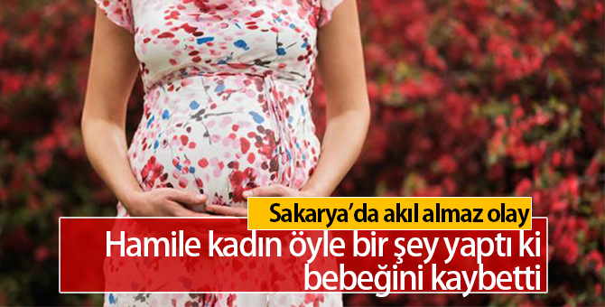 Hamile Kadın Öyle Birşey Yaptı ki Karnındaki Çocuğunu Kaybetti