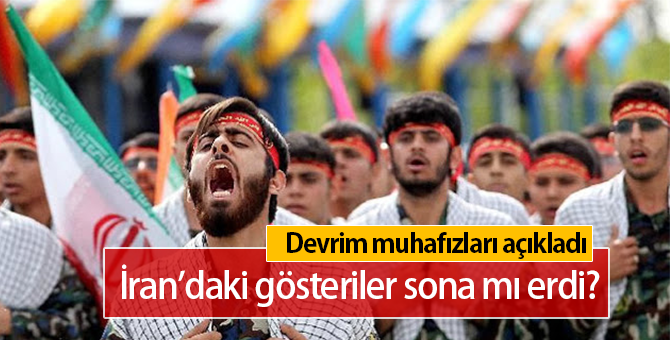 İran'da Gösteriler Sona mı Erdi | Devrim Muhafızları Açıkladı