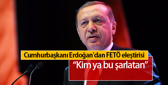 Cumhurbaşkanı Erdoğan'dan Şarlatan Açklması