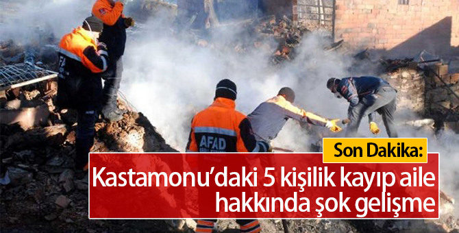 Kastamonu'daki  Kayıp 5 Kişilik Aile Hakkında Flaş Gelişme