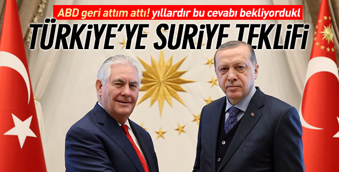 ABD Geri Adım Attı! Türkiye'ye Suriye Teklifi